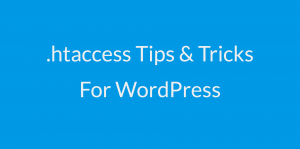 htacess tips tricks for wp