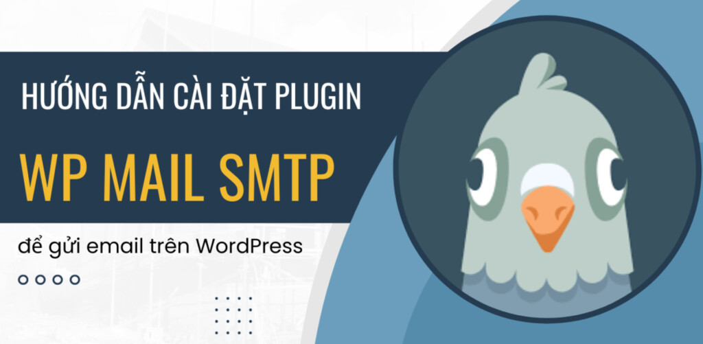 Thông tin SMTP Gmail, Cách cấu hình SMTP Gmail Free vào WordPress