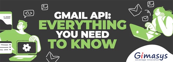 Gmail API – Tất cả những gì bạn cần biết - 2025