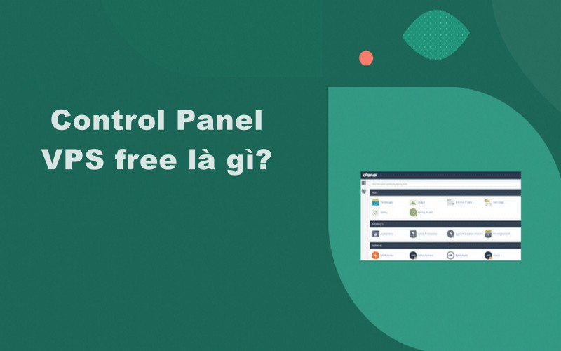 Tổng hợp danh sách Control Panel VPS free tốt nhất hiện nay